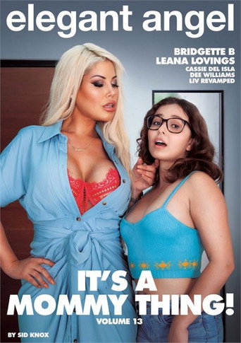 It's a Mommy Thing! 13 movie poster