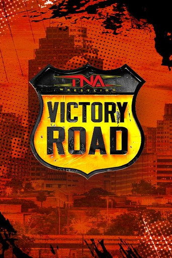 TNA Victory Road 2024 movie poster