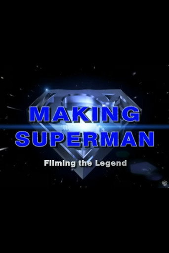 Making 'Superman': Filming the Legend movie poster