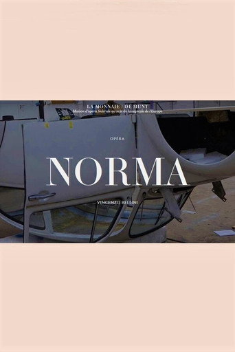 Norma -  La Monnaie / De Munt movie poster