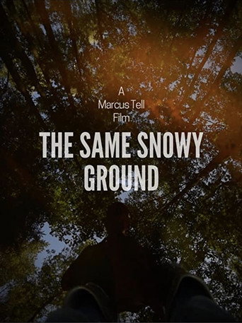 The Same Snowy Ground movie poster