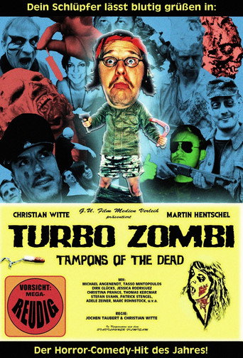 Turbo Zombi - Tampons of the Dead movie poster