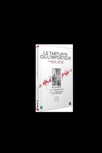 Tartuffe ou L'imposteur (Comédie Française) movie poster