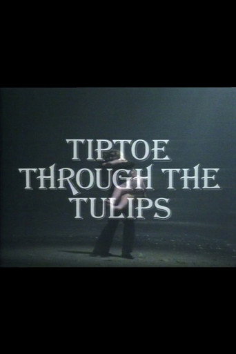 Tiptoe Through the Tulips movie poster