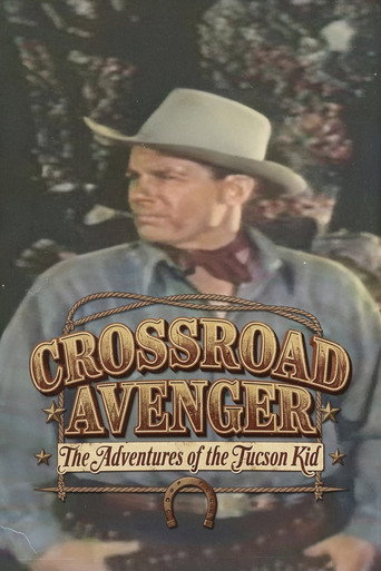 Crossroad Avenger: The Adventures of the Tucson Kid movie poster