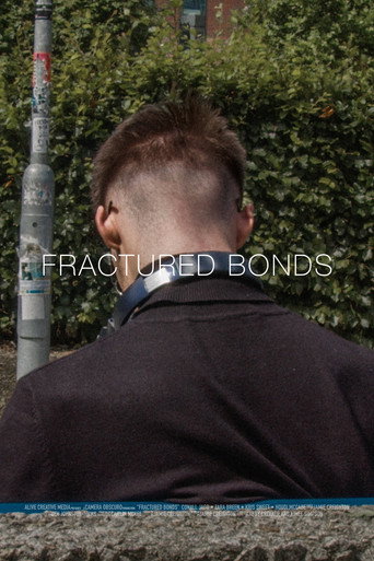 Fractured Bonds movie poster