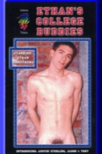 Ethan's College Buddies movie poster