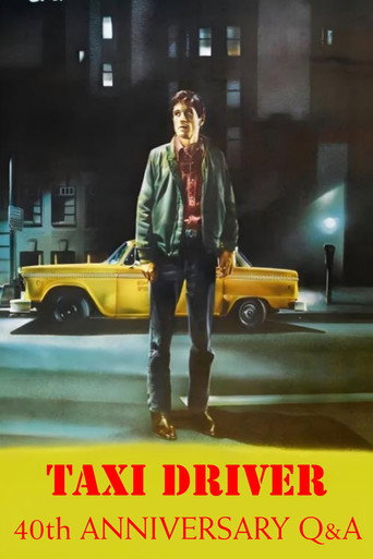 Taxi Driver: 40th Anniversary Cast Q&A movie poster
