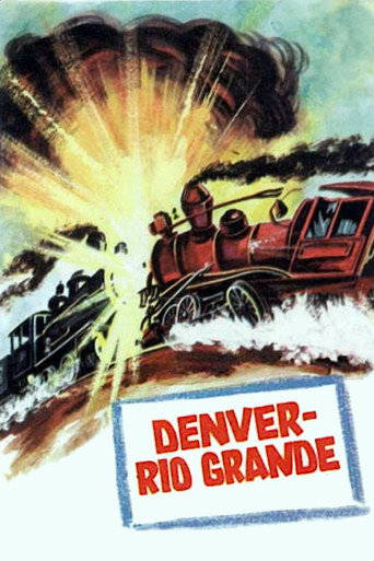 Denver and Rio Grande movie poster
