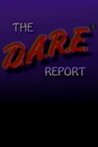 The D.A.R.E. Report: The Land of Decisions and Choices movie poster