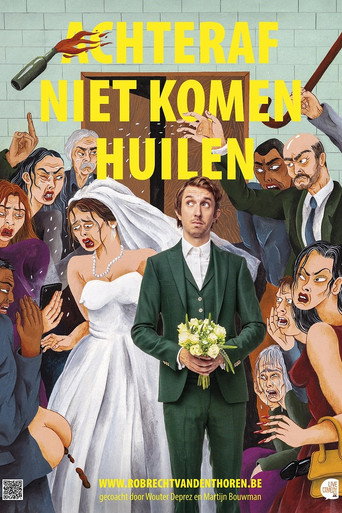 Robrecht Vanden Thoren: Achteraf Niet Komen Huilen movie poster