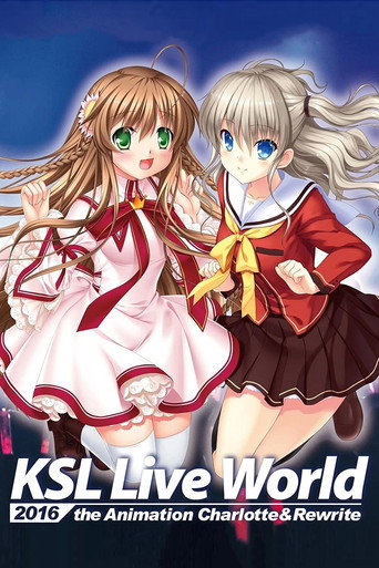 KSL Live World 2016 ~the Animation Charlotte & Rewrite~ movie poster