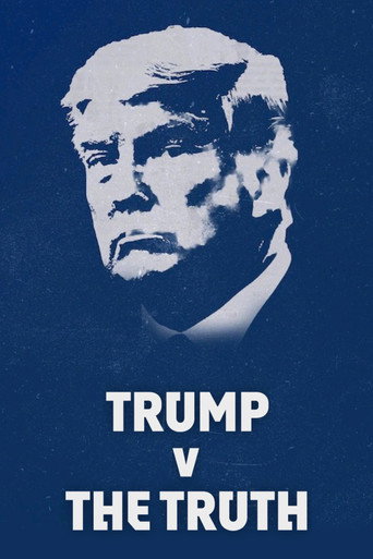Trump v the Truth movie poster