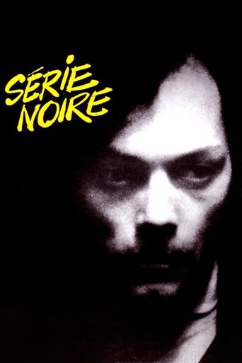 Serie Noire movie poster