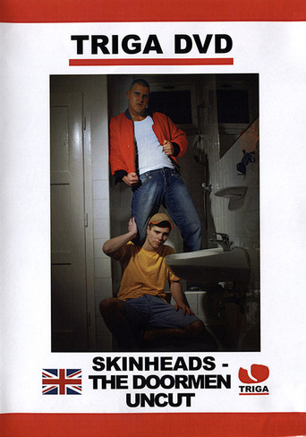 Skinheads: The Doormen Uncut movie poster