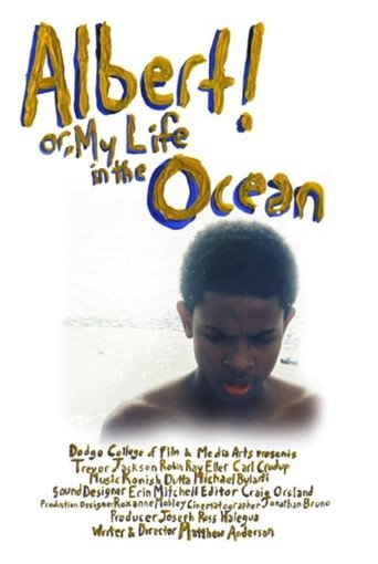 Albert! Or, My Life In The Ocean movie poster
