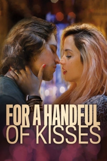 For a Handful of Kisses movie poster