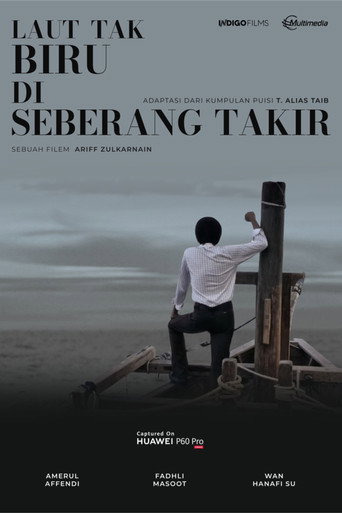 The Sea Is Not Blue At Seberang Takir movie poster