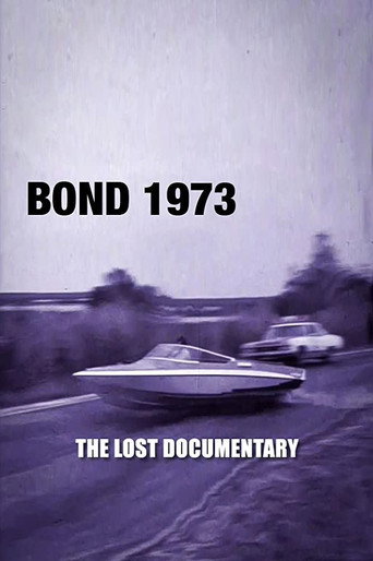 Bond 1973: The Lost Documentary movie poster