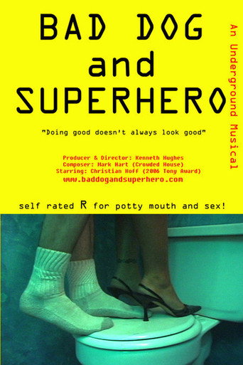 Bad Dog and Superhero movie poster