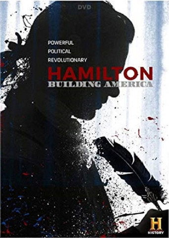 Hamilton: Building America movie poster