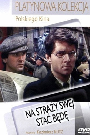 Na straży swej stać będę movie poster