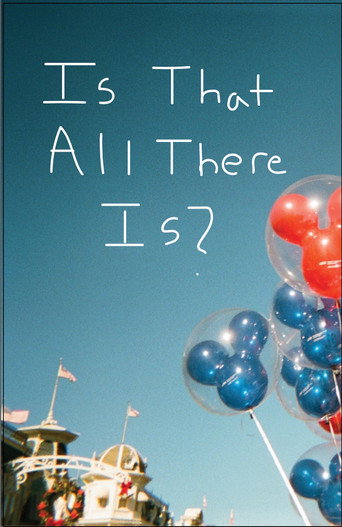 Is That All There Is? movie poster