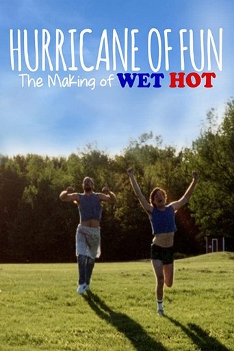 Hurricane of Fun: The Making of Wet Hot movie poster