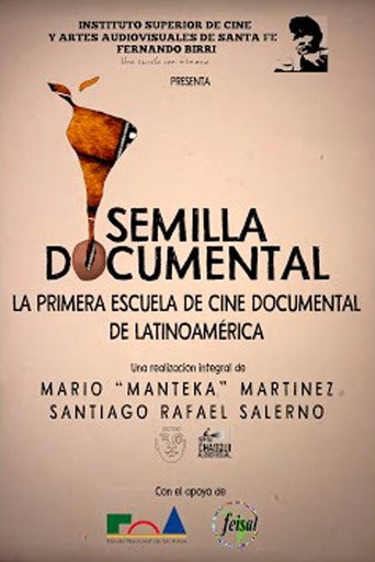 Semilla Documental, La primer Escuela de Cine de Latinoamérica movie poster