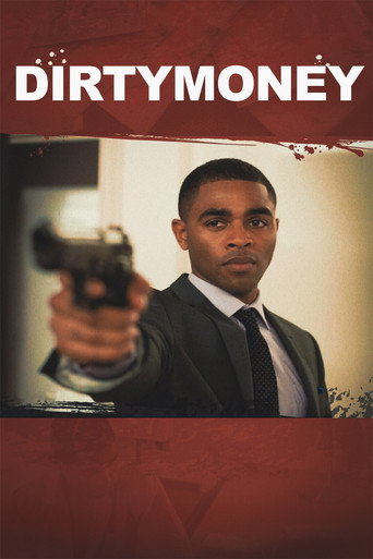 Dirtymoney movie poster