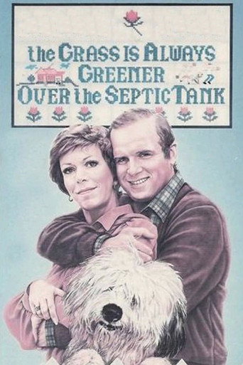 The Grass Is Always Greener Over the Septic Tank movie poster
