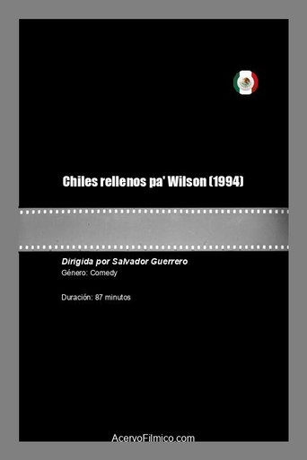 Chiles rellenos pa' Wilson movie poster