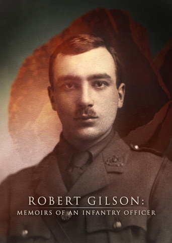 Robert Gilson: Memoirs of an Infantry Officer movie poster