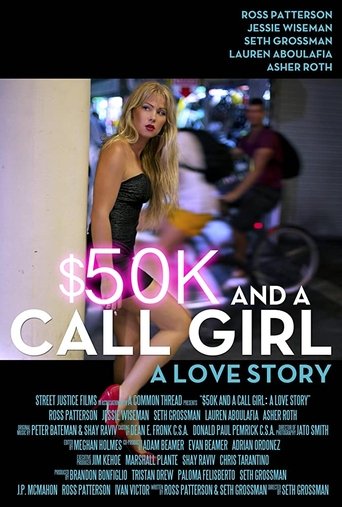 $50K and a Call Girl: A Love Story movie poster