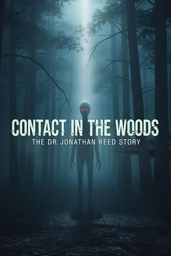 Contact in the Woods: The Dr. Johnathan Reed Story movie poster