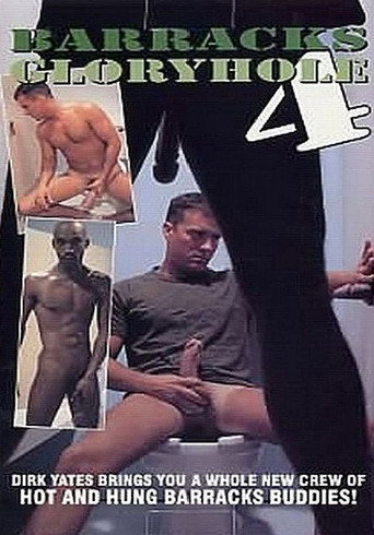 Barracks Glory Hole 4 movie poster