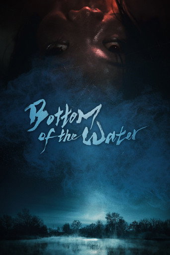 Bottom of the Water movie poster
