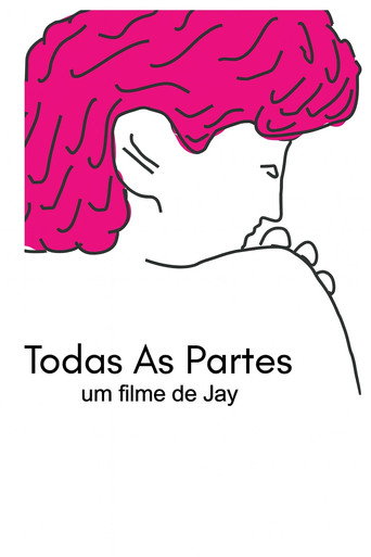 Todas As Partes movie poster