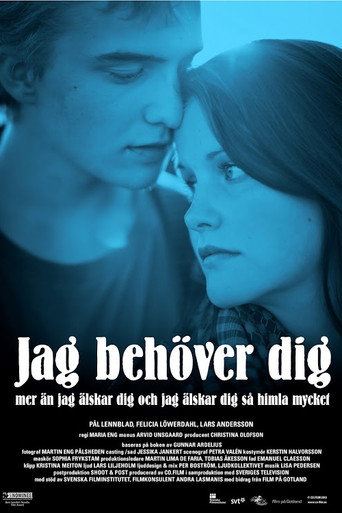 I Need You More Than I Love You and I Love You to Bits movie poster
