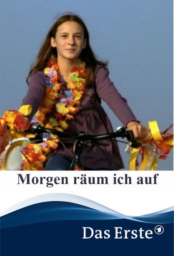 Morgen räum ich auf movie poster
