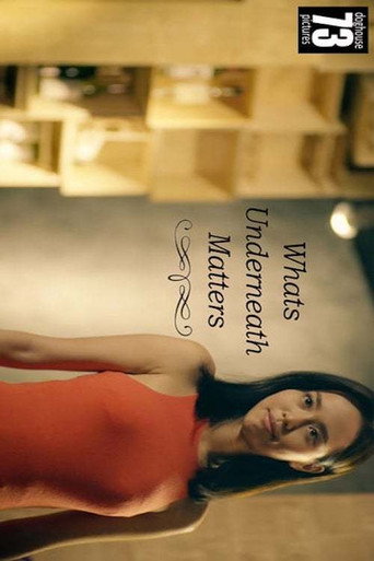 Whats Underneath Matters movie poster