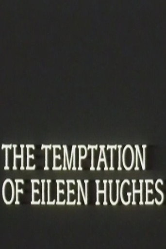 The Temptation of Eileen Hughes movie poster