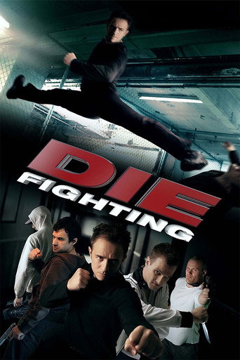 Die Fighting movie poster