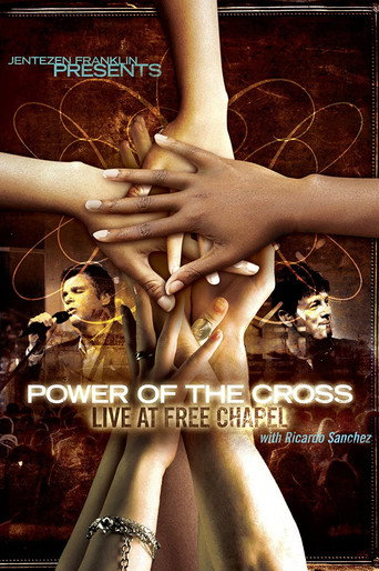 Free Chapel: Power of the Cross movie poster