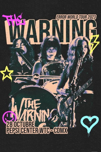 The Warning - Live from Pepsi Center, CDMX movie poster