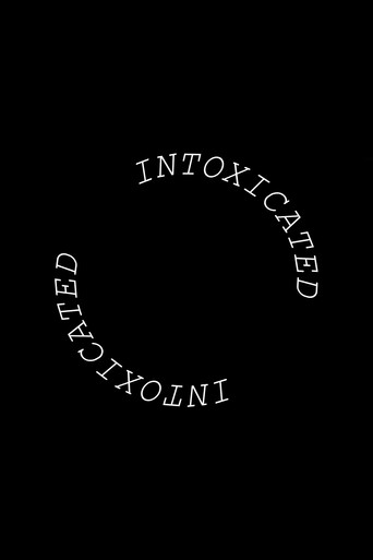 Intoxicated movie poster