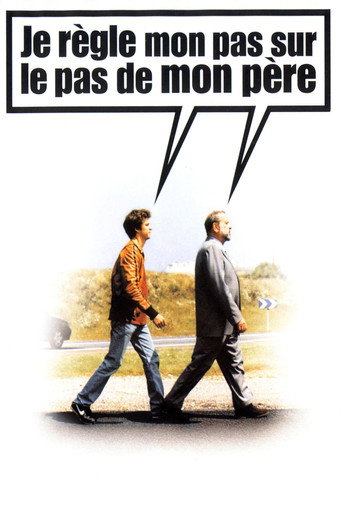 Je règle mon pas sur le pas de mon père movie poster