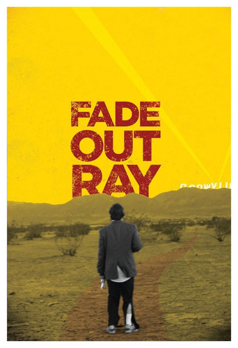 Fade Out Ray movie poster
