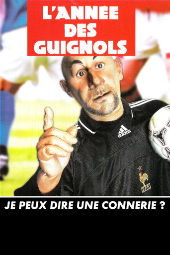 L'Année des Guignols - Je peux dire une connerie ? movie poster
