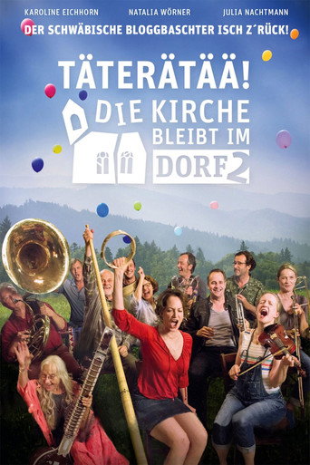 Täterätää - Die Kirche bleibt im Dorf 2 movie poster